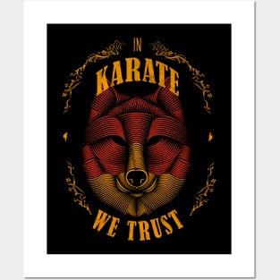 In Karate we trust - karate fighter gifts Posters and Art